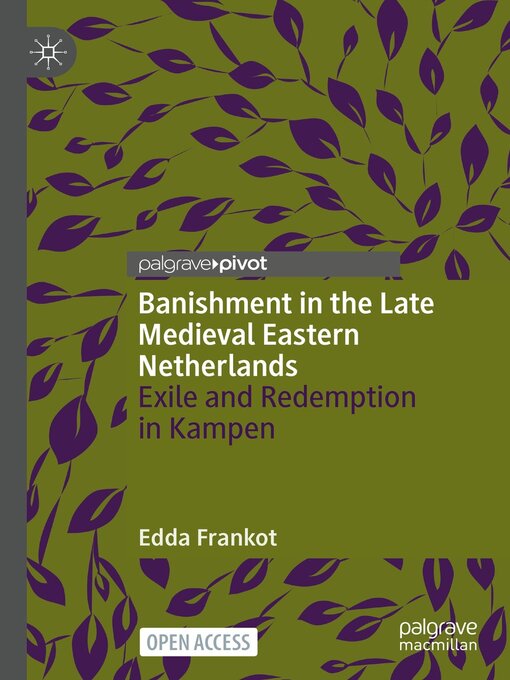 Title details for Banishment in the Late Medieval Eastern Netherlands by Edda Frankot - Available